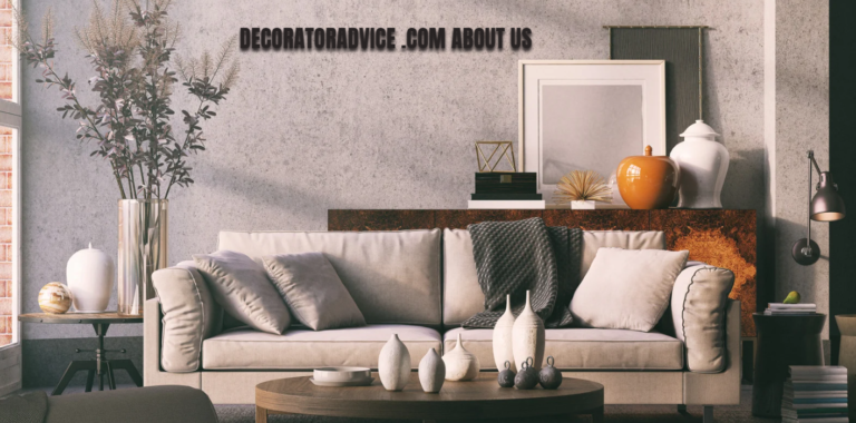 decoratoradvice .com about us